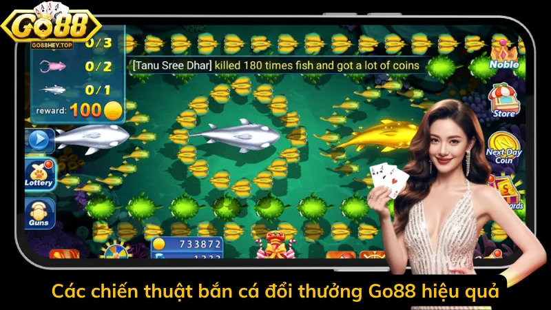 Các chiến thuật bắn cá đổi thưởng Go88 hiệu quả