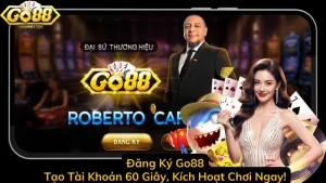 Đăng Ký Go88 – Tạo Tài Khoản 60 Giây, Kích Hoạt Chơi Ngay!