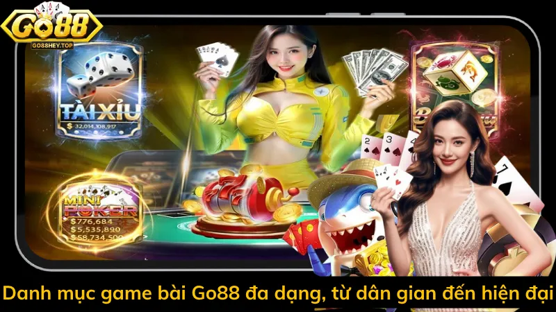 Danh mục game bài Go88 đa dạng, từ dân gian đến hiện đại