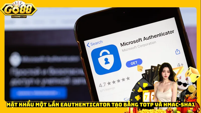 Mật khẩu một lần eAuthenticator tạo bằng TOTP và HMAC-SHA1